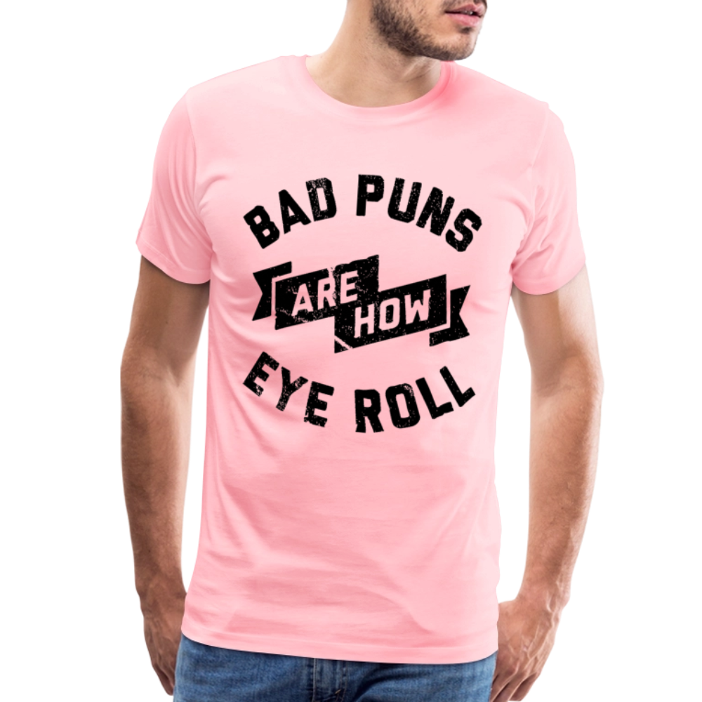 Bad Puns - Men's Premium T-Shirt - pink