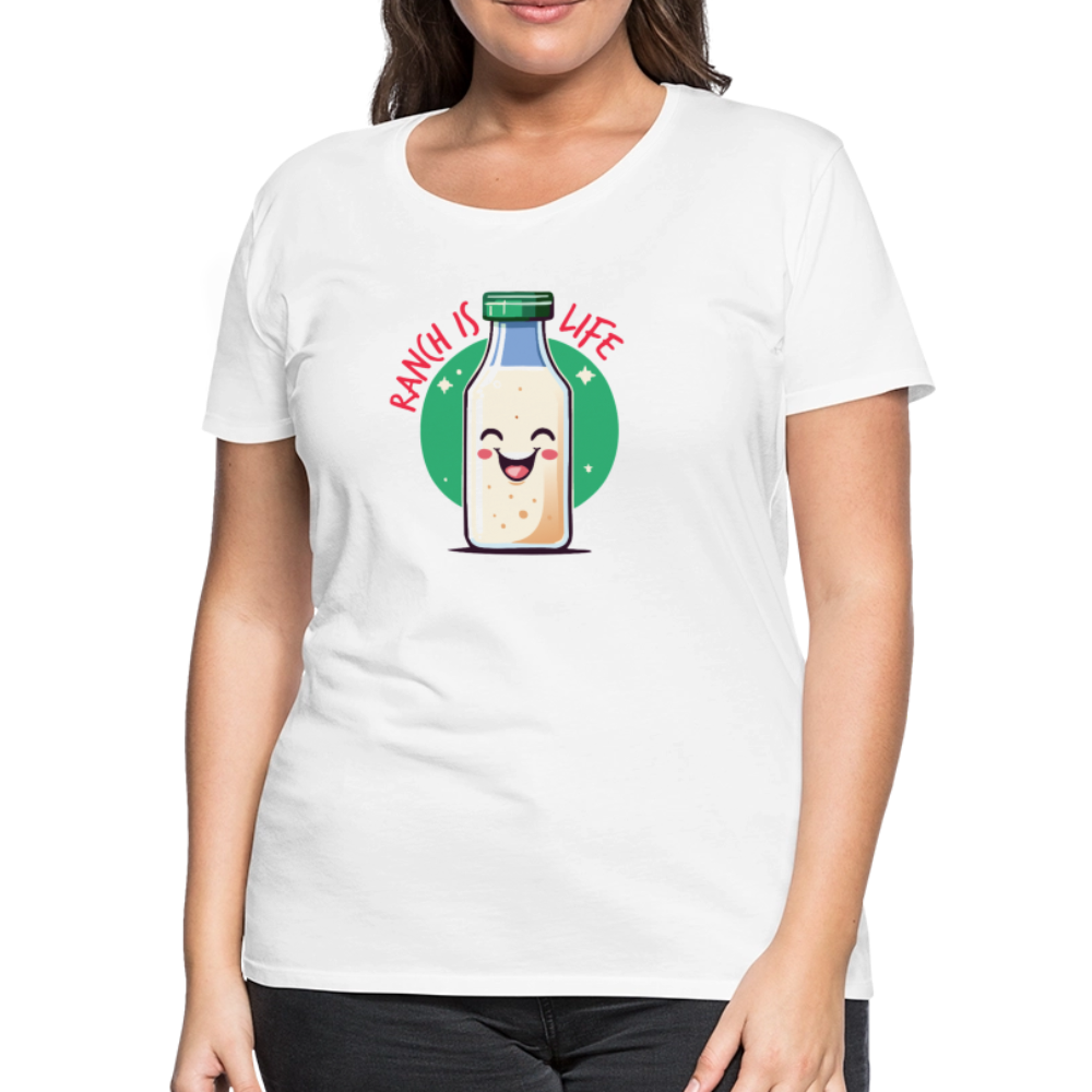 Ranch is Life - Women’s T-Shirt - white