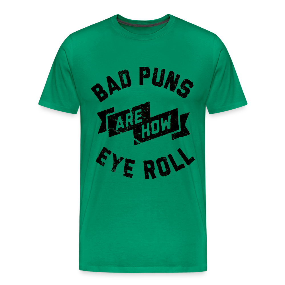 Bad Puns - Men's Premium T-Shirt - kelly green