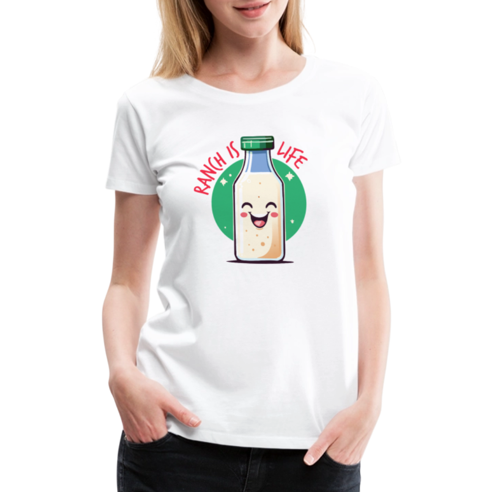 Ranch is Life - Women’s T-Shirt - white