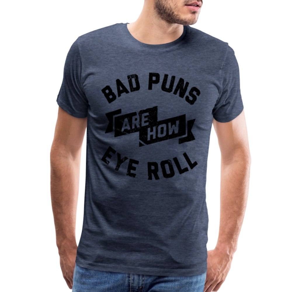 Bad Puns - Men's Premium T-Shirt - heather blue